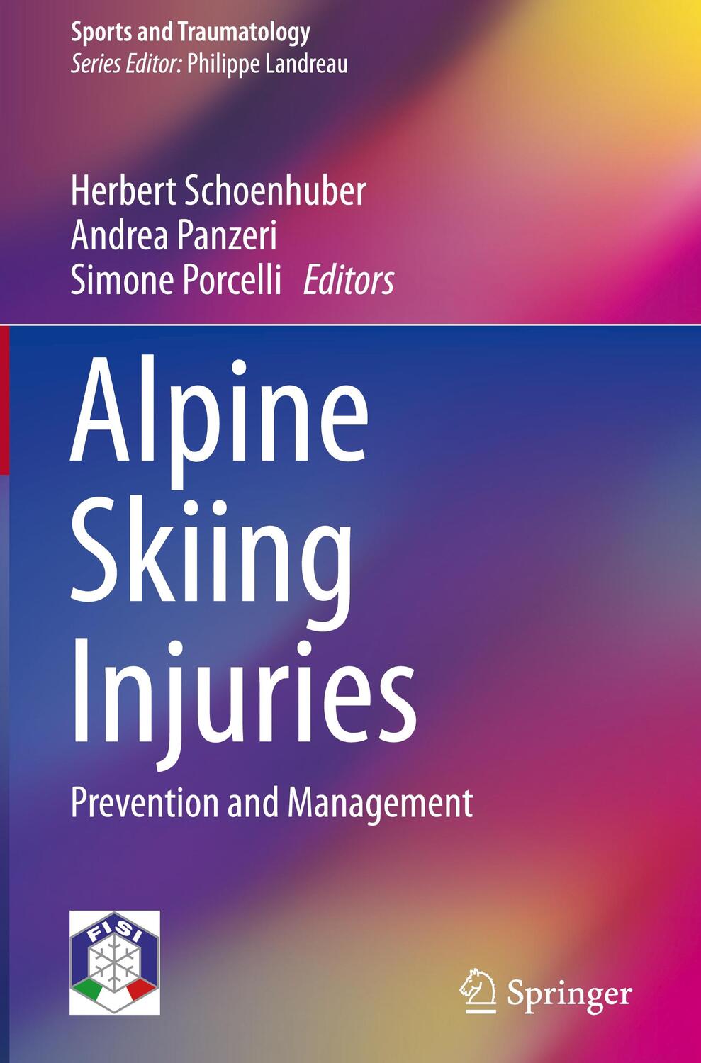 Cover: 9783319613543 | Alpine Skiing Injuries | Prevention and Management | Buch | VIII