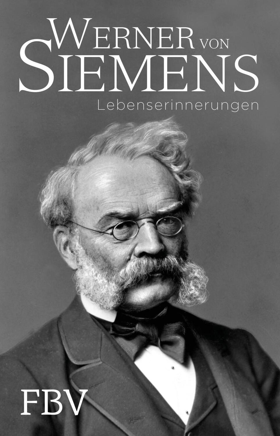 Cover: 9783959720014 | Lebenserinnerungen | Werner von Siemens | Taschenbuch | Deutsch | 2016