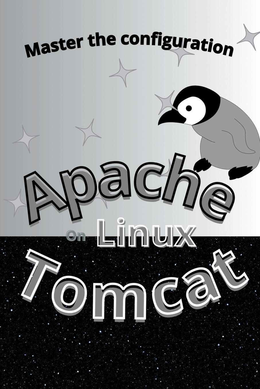 Cover: 9798223943631 | Master The Configuration Of Apache Tomcat On Linux | Koru Lenag | Buch