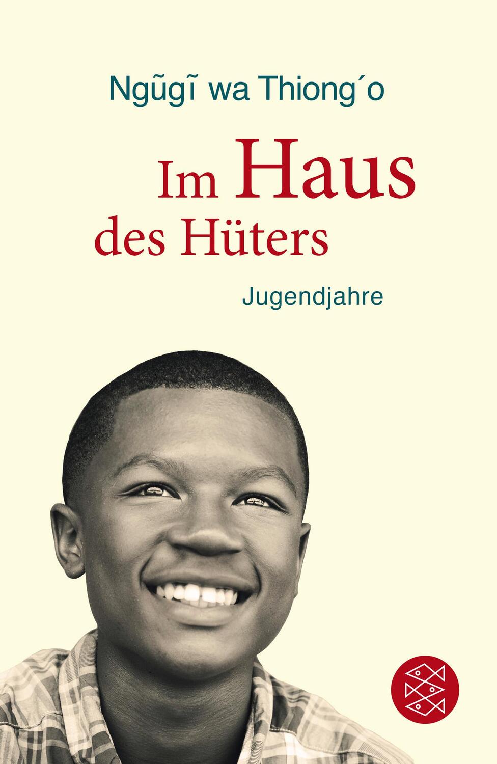 Cover: 9783596031733 | Im Haus des Hüters | Jugendjahre | Ngugi wa Thiongo | Taschenbuch