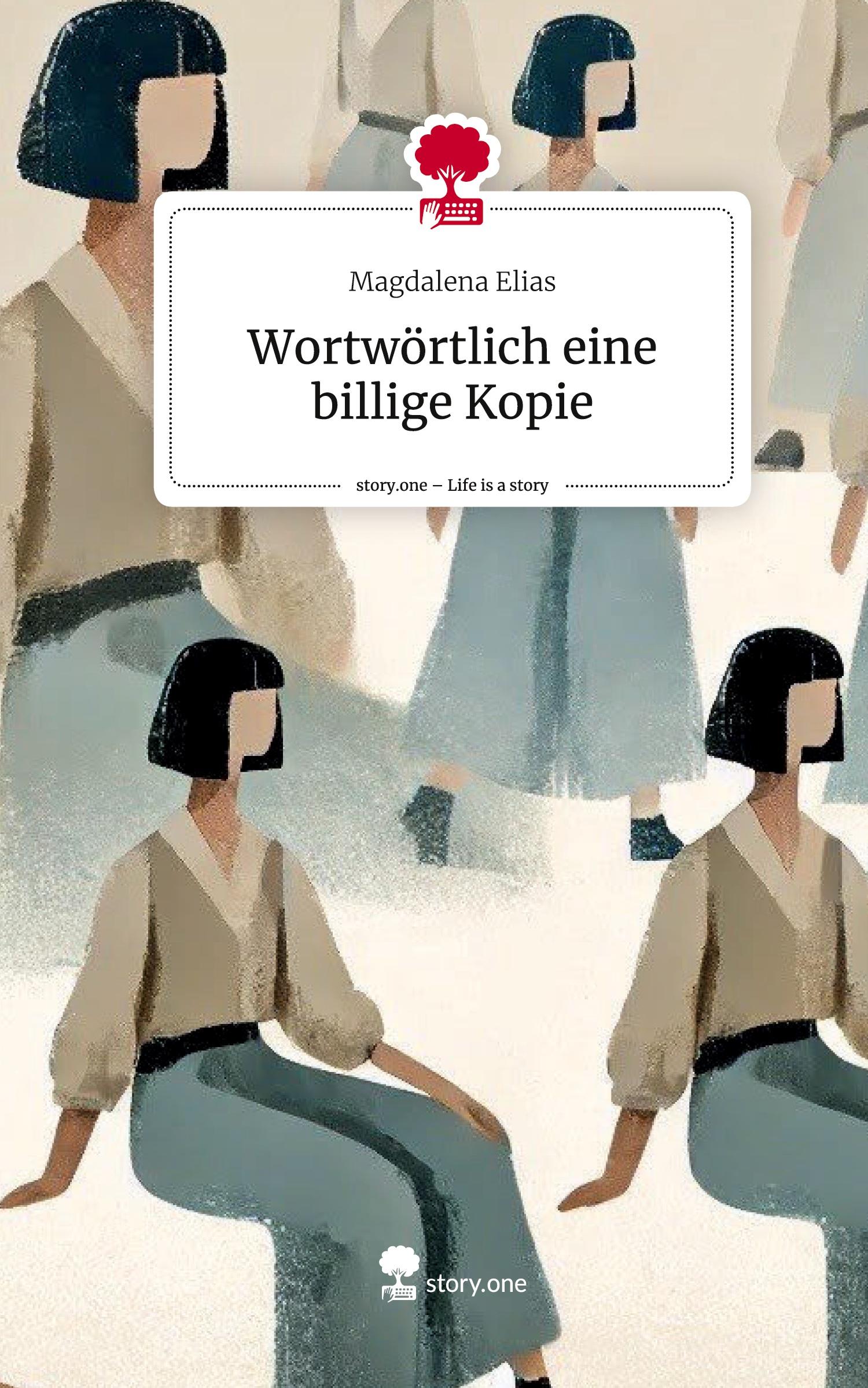 Cover: 9783711572257 | Wortwörtlich eine billige Kopie. Life is a Story - story.one | Elias