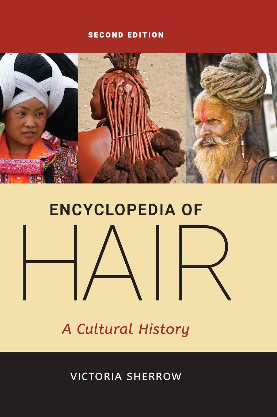 Cover: 9781440873485 | Encyclopedia of Hair | A Cultural History | Victoria Sherrow | Buch