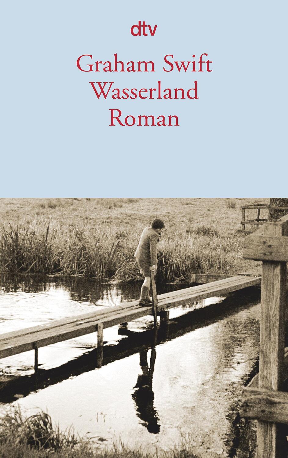 Cover: 9783423140539 | Wasserland | Graham Swift | Taschenbuch | dtv | Deutsch | 2011
