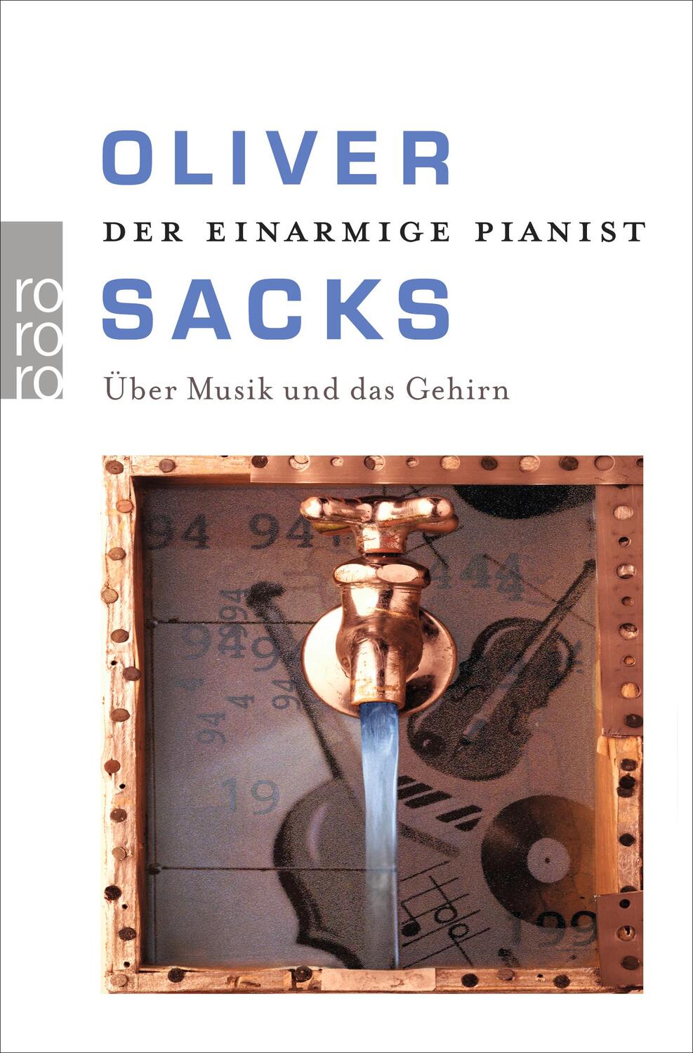 Cover: 9783499624254 | Der einarmige Pianist | Über Musik und das Gehirn | Oliver Sacks
