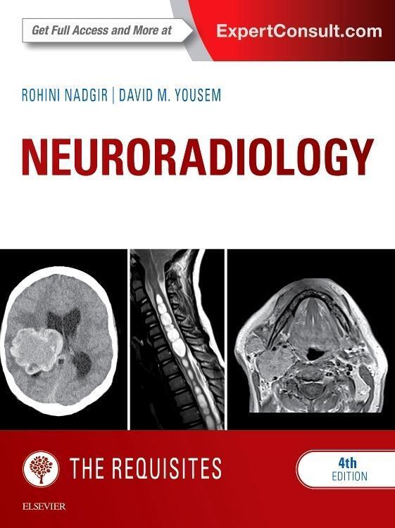 Cover: 9781455775682 | Neuroradiology: The Requisites | Rohini Nadgir (u. a.) | Buch | 2016