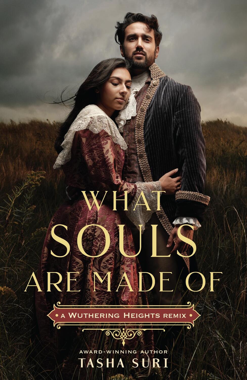 Autor: 9781250878915 | What Souls Are Made Of: A Wuthering Heights Remix | Tasha Suri | Buch