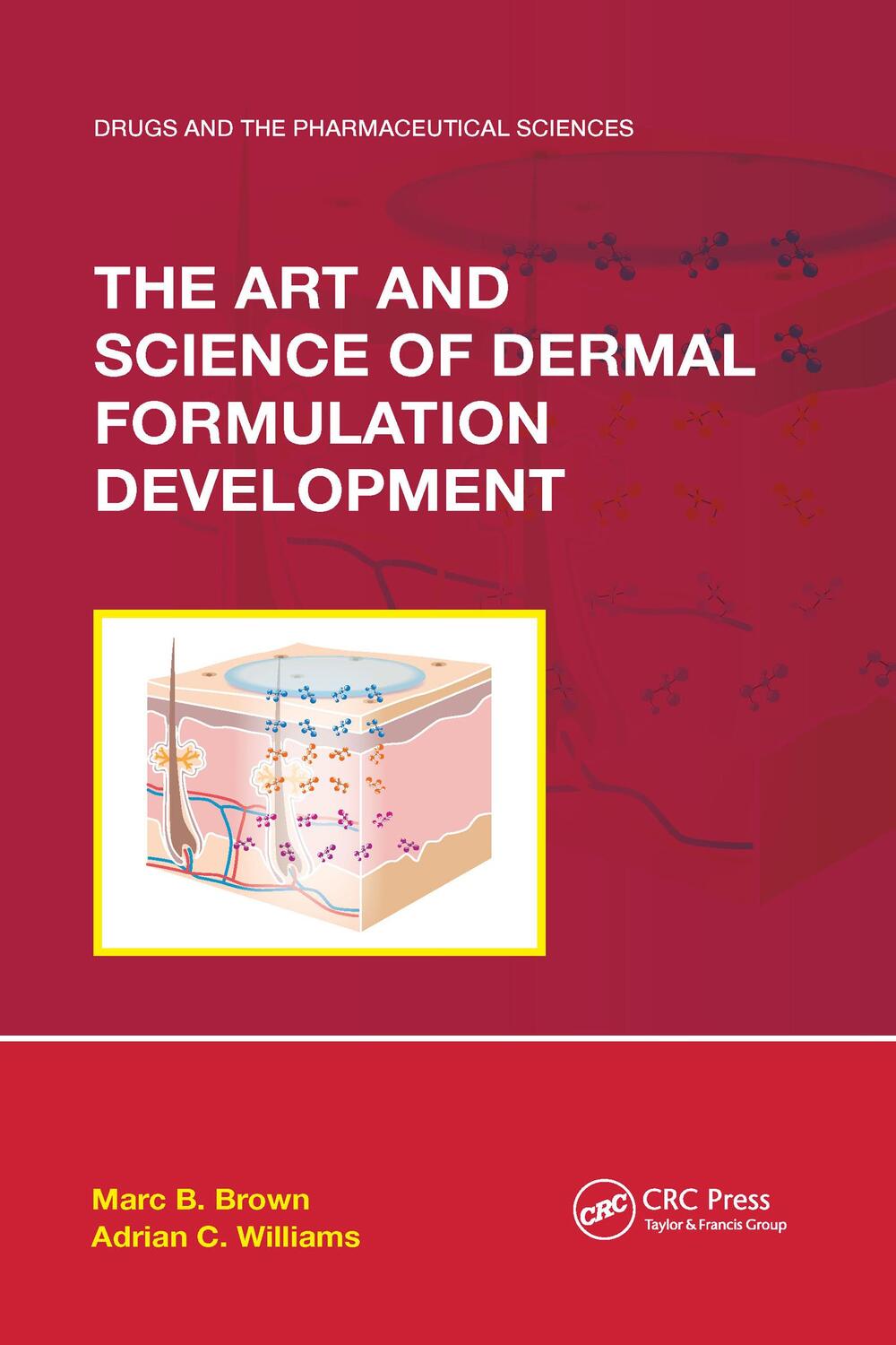 Cover: 9781032338545 | The Art and Science of Dermal Formulation Development | Brown (u. a.)
