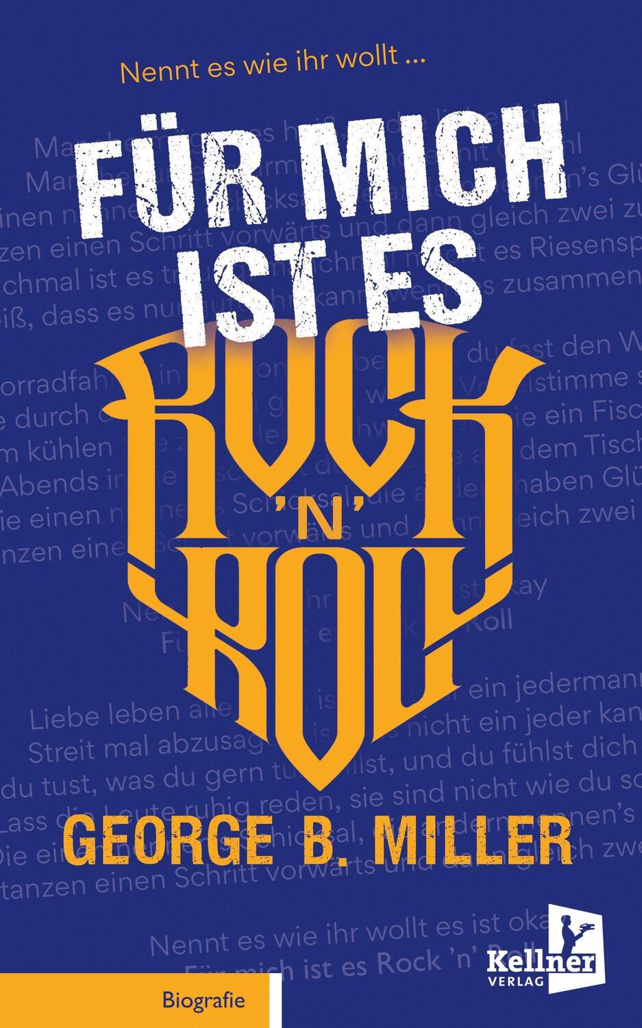 Cover: 9783956513459 | Für mich ist es Rock 'n' Roll | Georg B. Miller | Buch | Deutsch