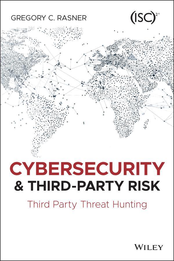 Cover: 9781119809555 | Cybersecurity and Third-Party Risk | Third Party Threat Hunting | Buch