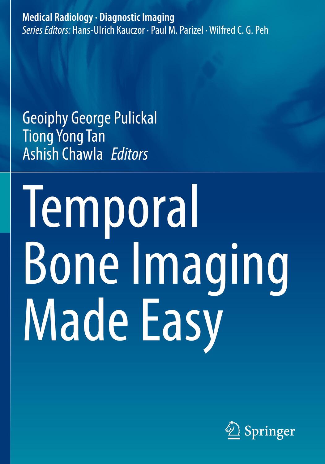 Cover: 9783030706371 | Temporal Bone Imaging Made Easy | Geoiphy George Pulickal (u. a.)