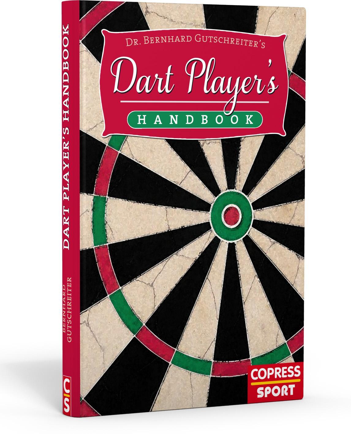 Cover: 9783767911895 | Dart Player's Handbook | Bernhard Gutschreiter | Buch | Deutsch | 2015