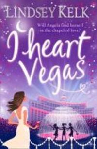 Cover: 9780007345625 | Kelk, L: I Heart Vegas | Lindsey Kelk | I Heart Series | Englisch