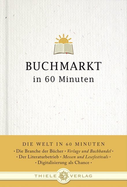 Cover: 9783851793000 | Buchmarkt in 60 Minuten | Jürgen Christen | Buch | 2015 | Thiele