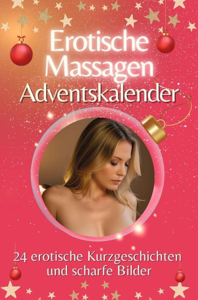 Cover: 9783759105844 | Adventskalender Erotische Massagen - Das perfekte Geschenk für...