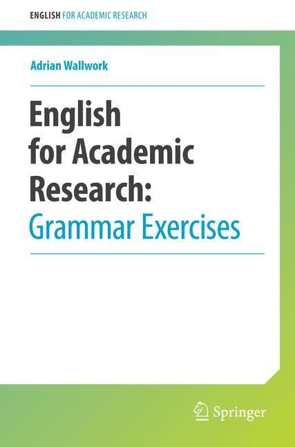 Cover: 9781461442882 | English for Academic Research: Grammar Exercises | Adrian Wallwork