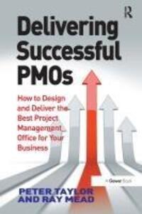 Cover: 9781032837000 | Delivering Successful PMOs | Peter Taylor (u. a.) | Taschenbuch | 2024