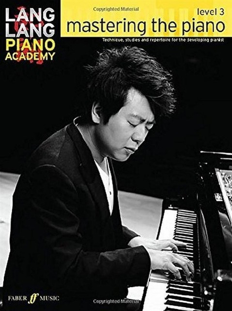 Cover: 9780571538539 | Lang Lang Piano Academy: mastering the piano level 3 | Lang Lang