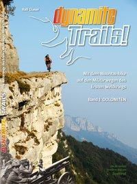 Cover: 9783000378935 | Dynamite Trails 01 Dolomiten | Ralf Glaser | Taschenbuch | Deutsch