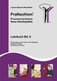 Cover: 9783940089052 | PraNeoHom® Lehrbuch Band 6 - Praxisorientierte Neue Homöopathie | Buch