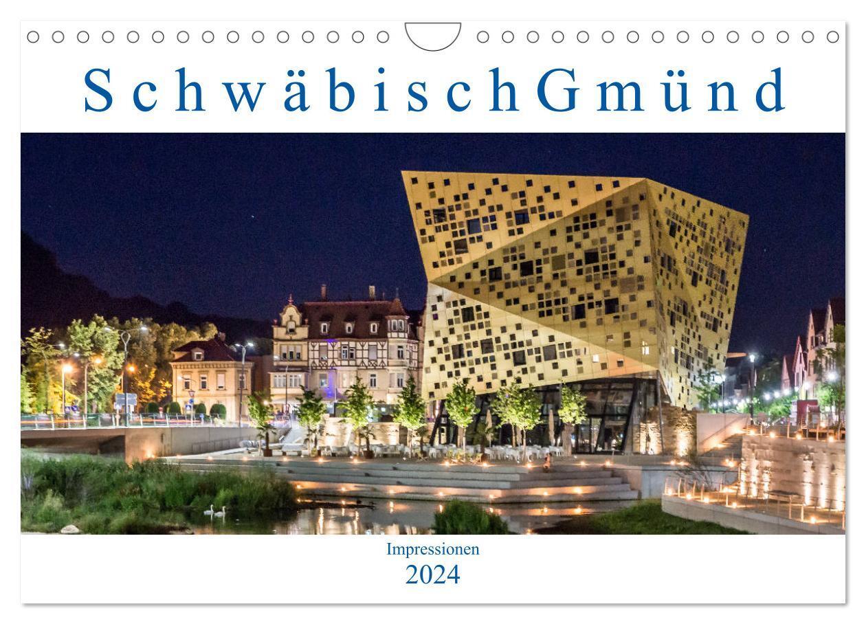 Cover: 9783383186356 | Schwäbisch Gmünd - Impressionen (Wandkalender 2024 DIN A4 quer),...