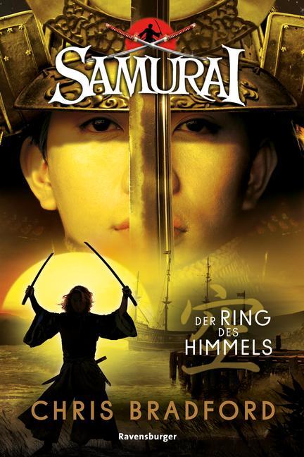 Cover: 9783473585960 | Samurai, Band 8: Der Ring des Himmels | Chris Bradford | Taschenbuch