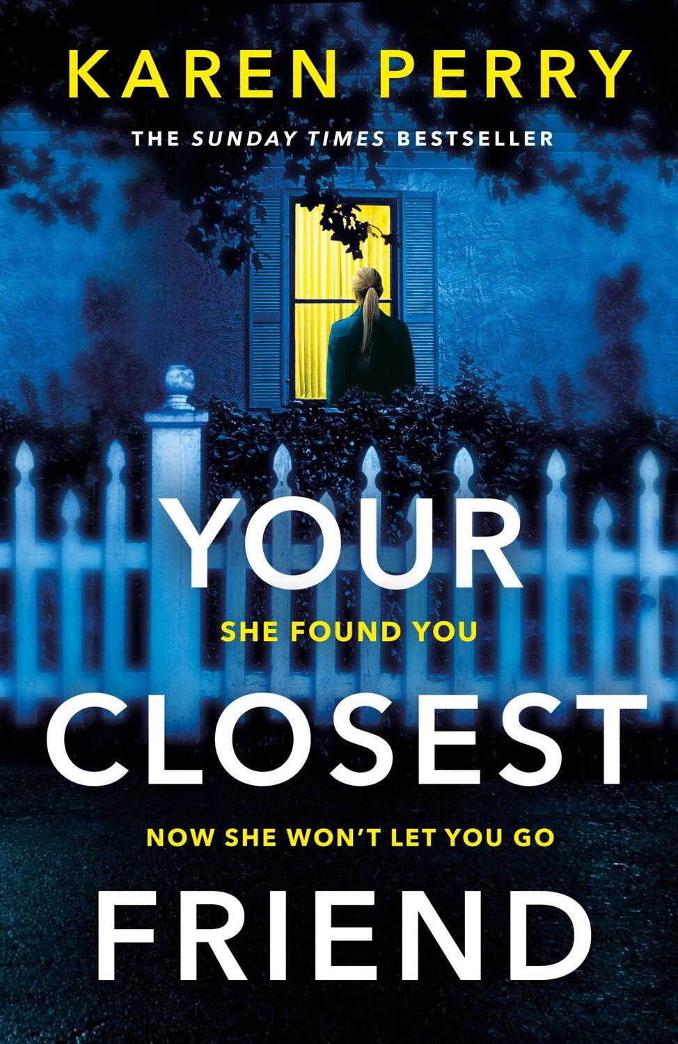 Cover: 9781405936651 | Your Closest Friend | The twisty shocking thriller | Karen Perry