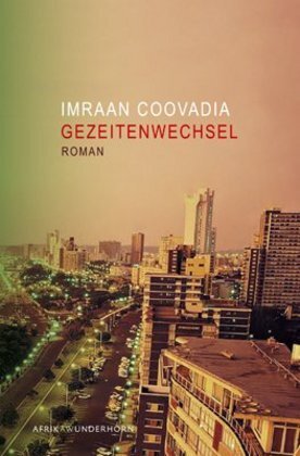 Cover: 9783884233719 | Gezeitenwechsel | Roman | Imraan Coovadia | Buch | 288 S. | Deutsch