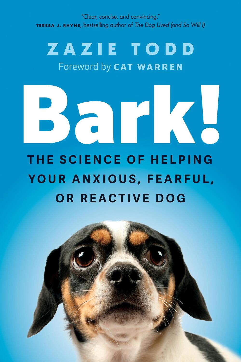 Cover: 9781778401367 | Bark! | The Science of Helping Your Anxious, Fearful, or Reactive Dog