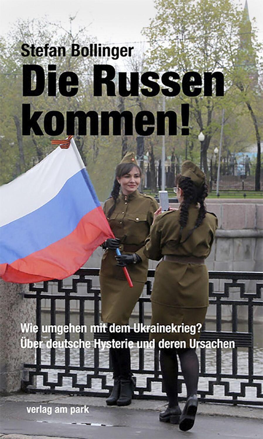 Cover: 9783897933477 | Die Russen kommen! | Stefan Bollinger | Taschenbuch | verlag am park
