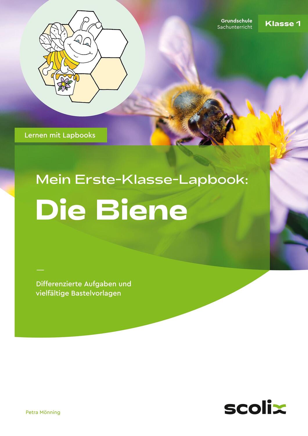 Cover: 9783403106616 | Mein Erste-Klasse-Lapbook: Die Biene | Petra Mönning | Broschüre