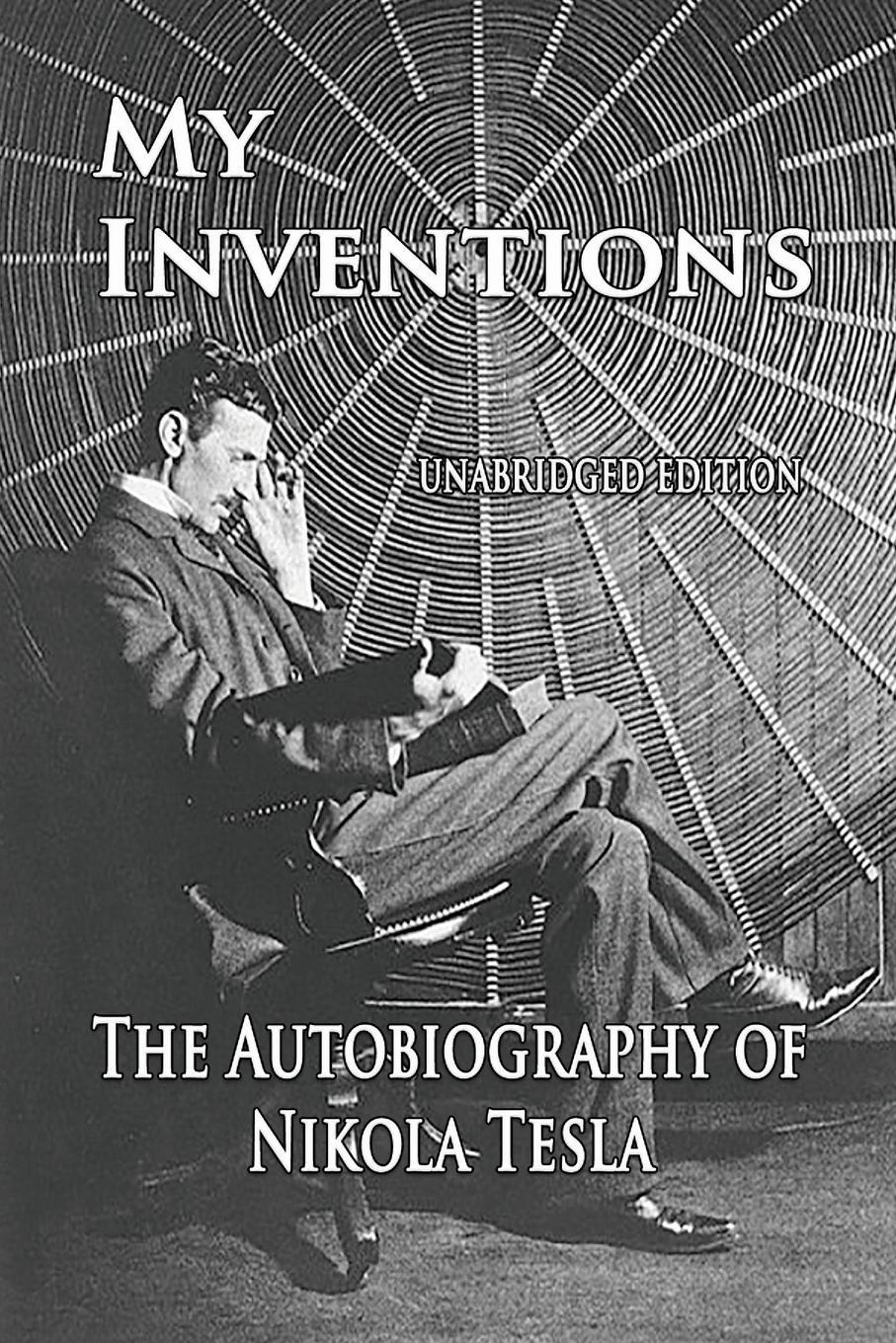 Cover: 9781603868143 | My Inventions | The Autobiography of Nikola Tesla | Nikola Tesla