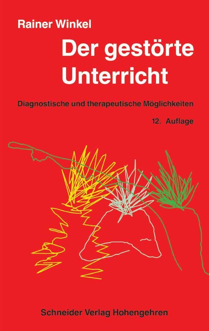 Cover: 9783834009906 | Der gestörte Unterricht | Rainer Winkel | Taschenbuch | 354 S. | 2018