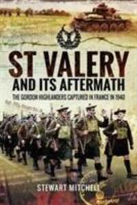 Cover: 9781473886582 | St Valery and Its Aftermath | Stewart Mitchell | Buch | Gebunden