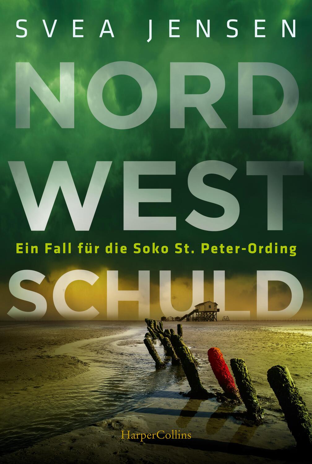 Cover: 9783365002698 | Nordwestschuld | Svea Jensen | Taschenbuch | 400 S. | Deutsch | 2023