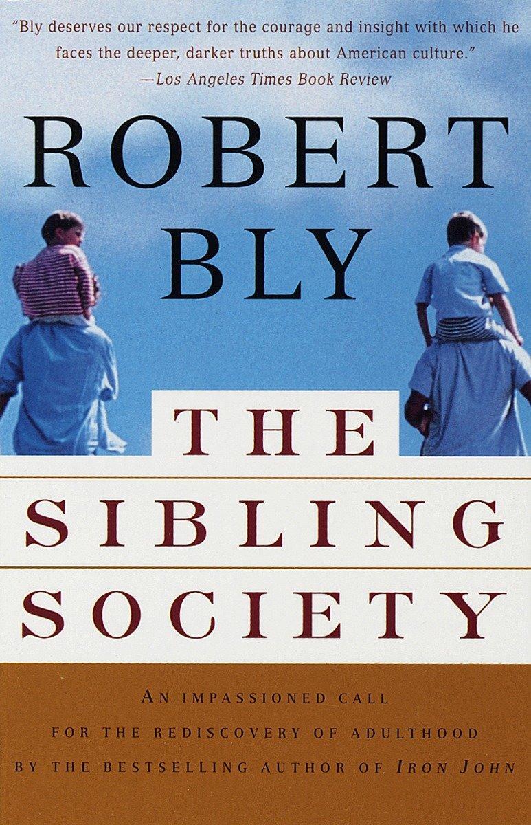 Cover: 9780679781288 | The Sibling Society | Robert Bly | Taschenbuch | Englisch | 1997