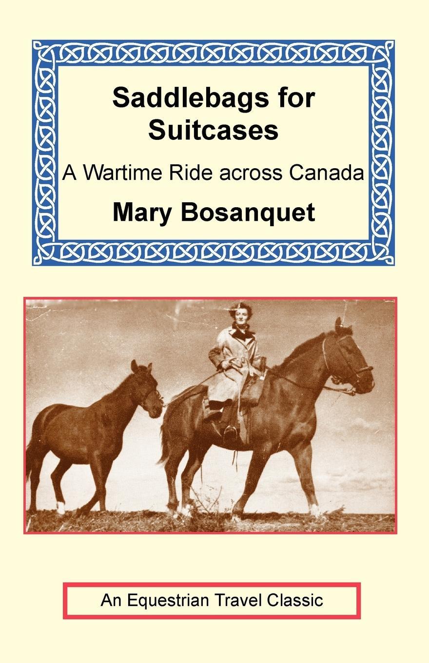 Cover: 9781590480717 | Saddlebags for Suitcases | Mary Bosanquet | Taschenbuch | Paperback