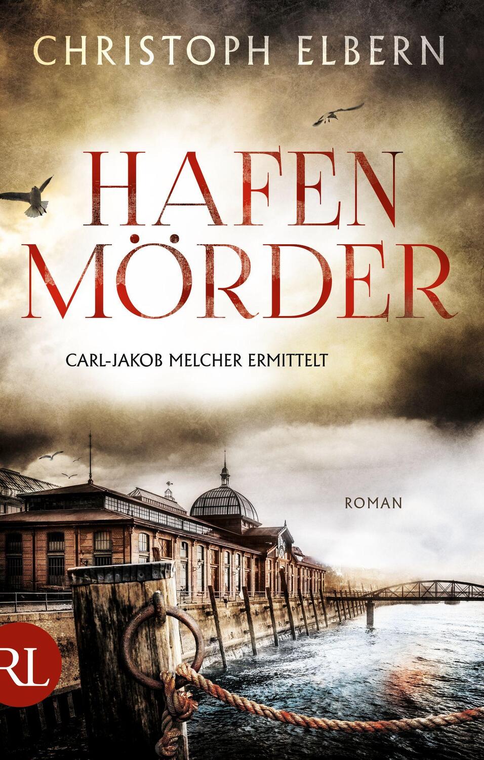 Cover: 9783352009723 | Hafenmörder | Carl-Jakob Melcher ermittelt | Christoph Elbern | Buch