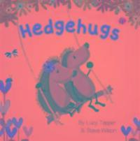 Cover: 9781848861831 | Hedgehugs | Steve Wilson (u. a.) | Buch | Hedgehugs | Englisch | 2015