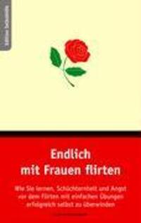 Cover: 9783833443794 | Endlich mit Frauen flirten | Ludwig Reichenbach | Taschenbuch | 2006