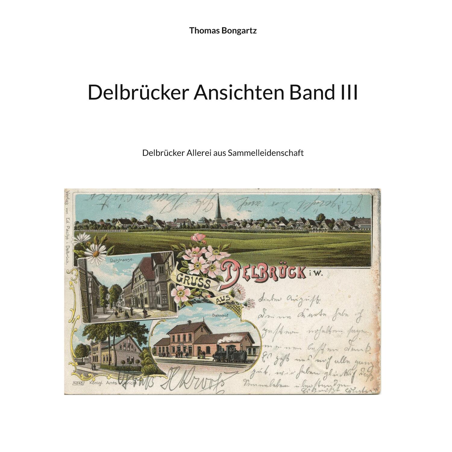 Cover: 9783755785200 | Delbrücker Ansichten Band III | Thomas Bongartz | Buch | 92 S. | 2022