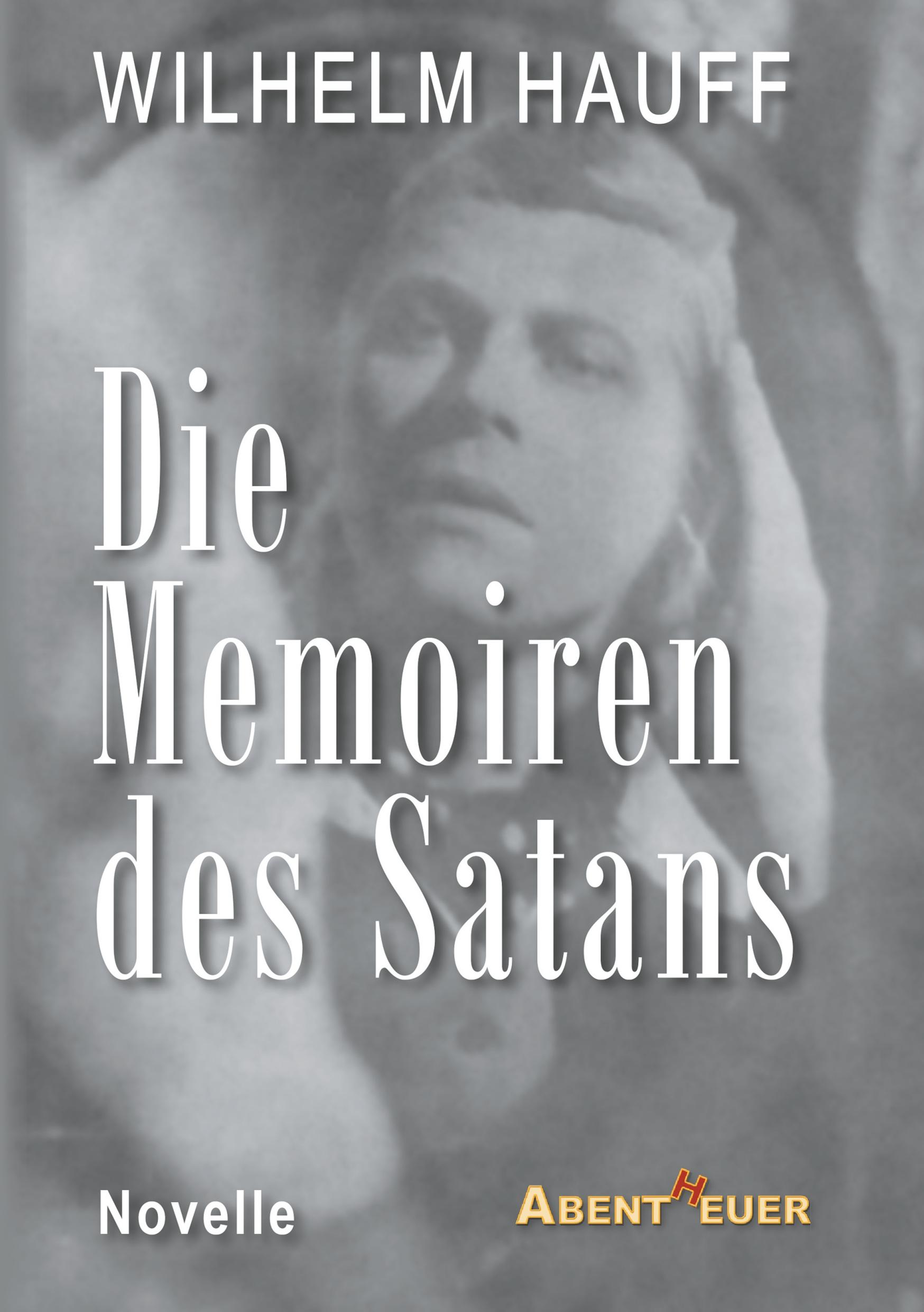 Cover: 9783945976623 | Die Memoiren des Satans | Wilhelm Hauff | Taschenbuch | 260 S. | 2018