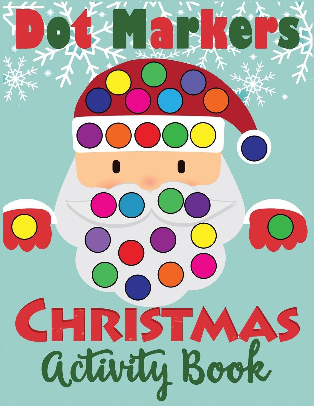 Cover: 9781647900809 | Dot Markers Christmas Activity Book | Blue Wave Press | Taschenbuch