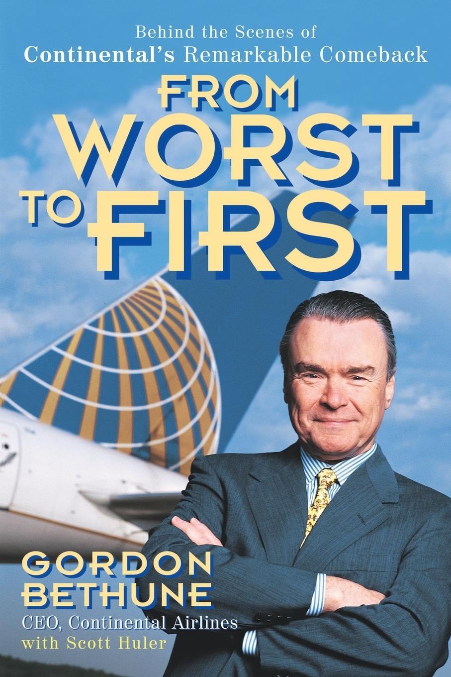 Cover: 9780471356523 | From Worst to First | Gordon Bethune | Taschenbuch | X | Englisch