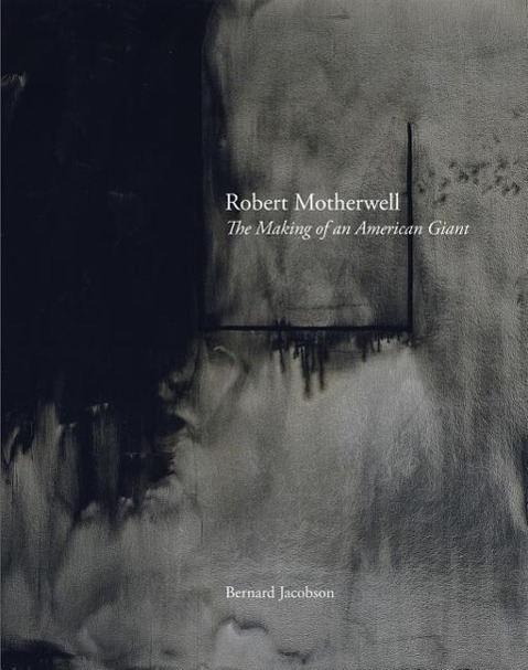 Cover: 9781901785159 | Robert Motherwell | The Making of an American Giant | Bernard Jacobson