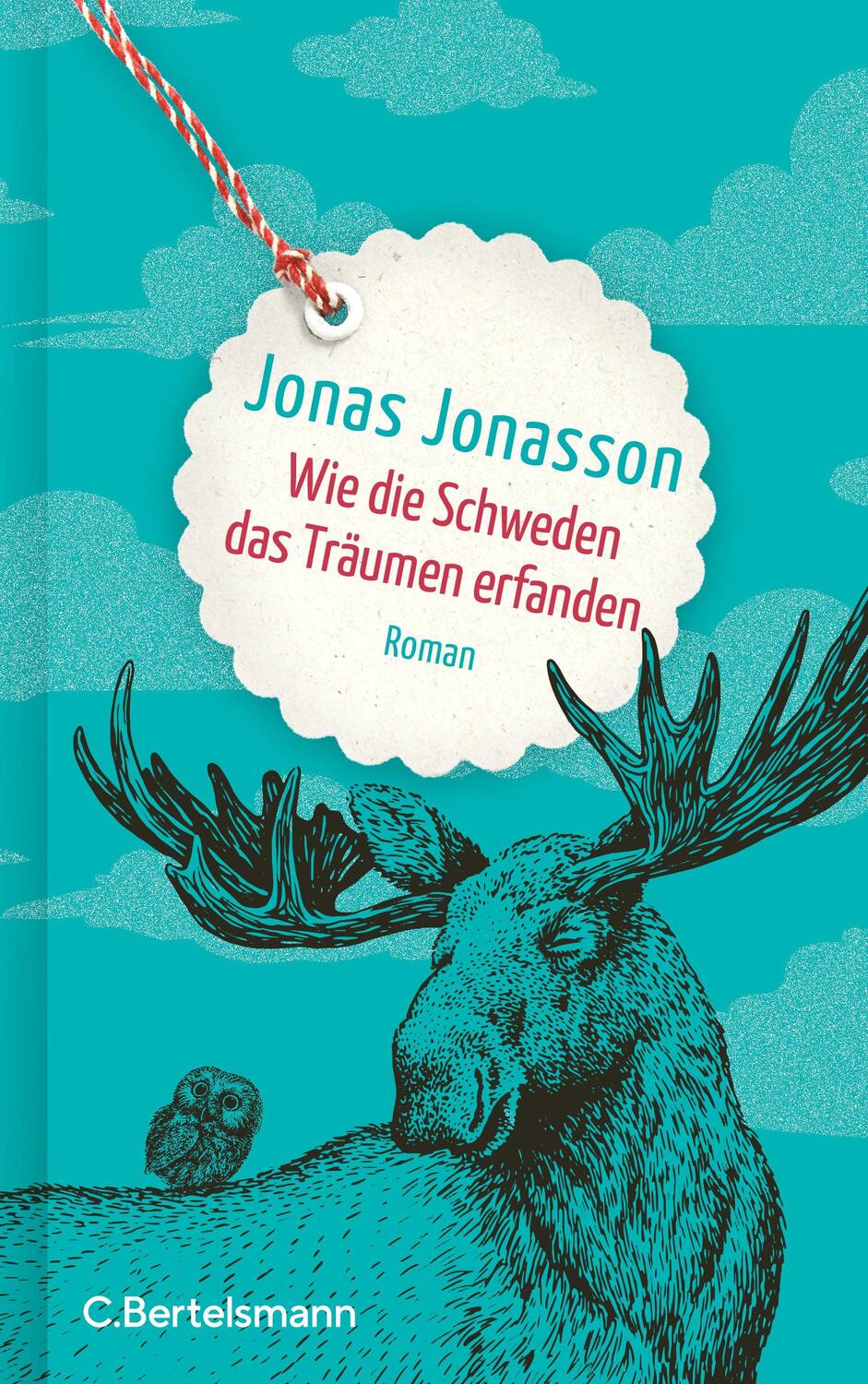 Cover: 9783570105412 | Wie die Schweden das Träumen erfanden | Roman | Jonas Jonasson | Buch