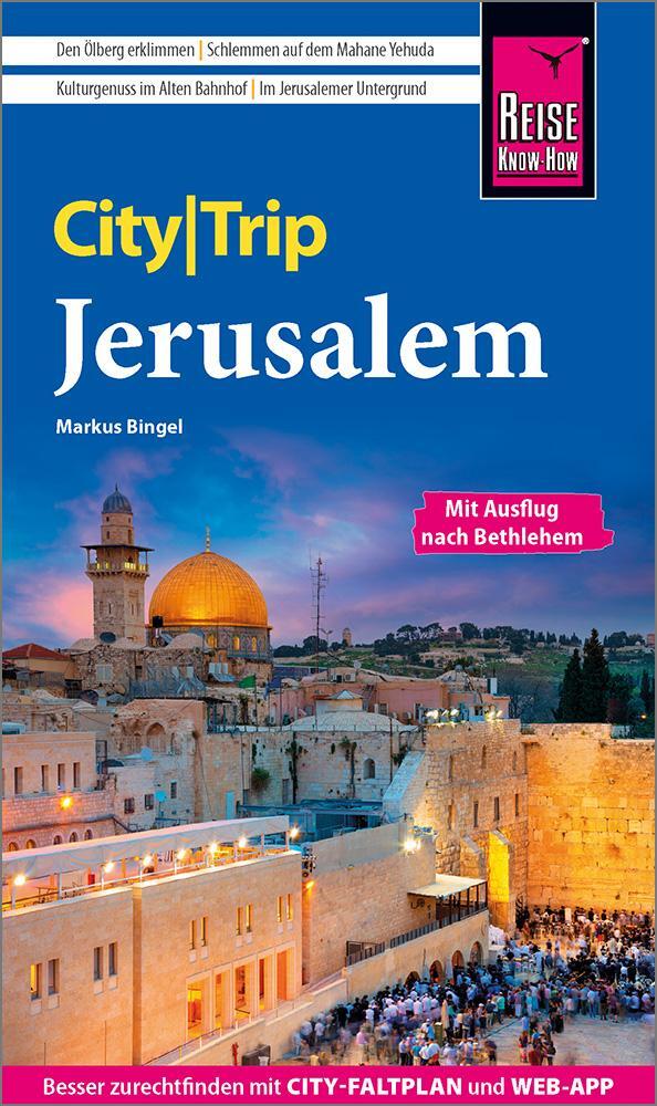Cover: 9783831734368 | Reise Know-How CityTrip Jerusalem | Markus Bingel | Taschenbuch | 2022