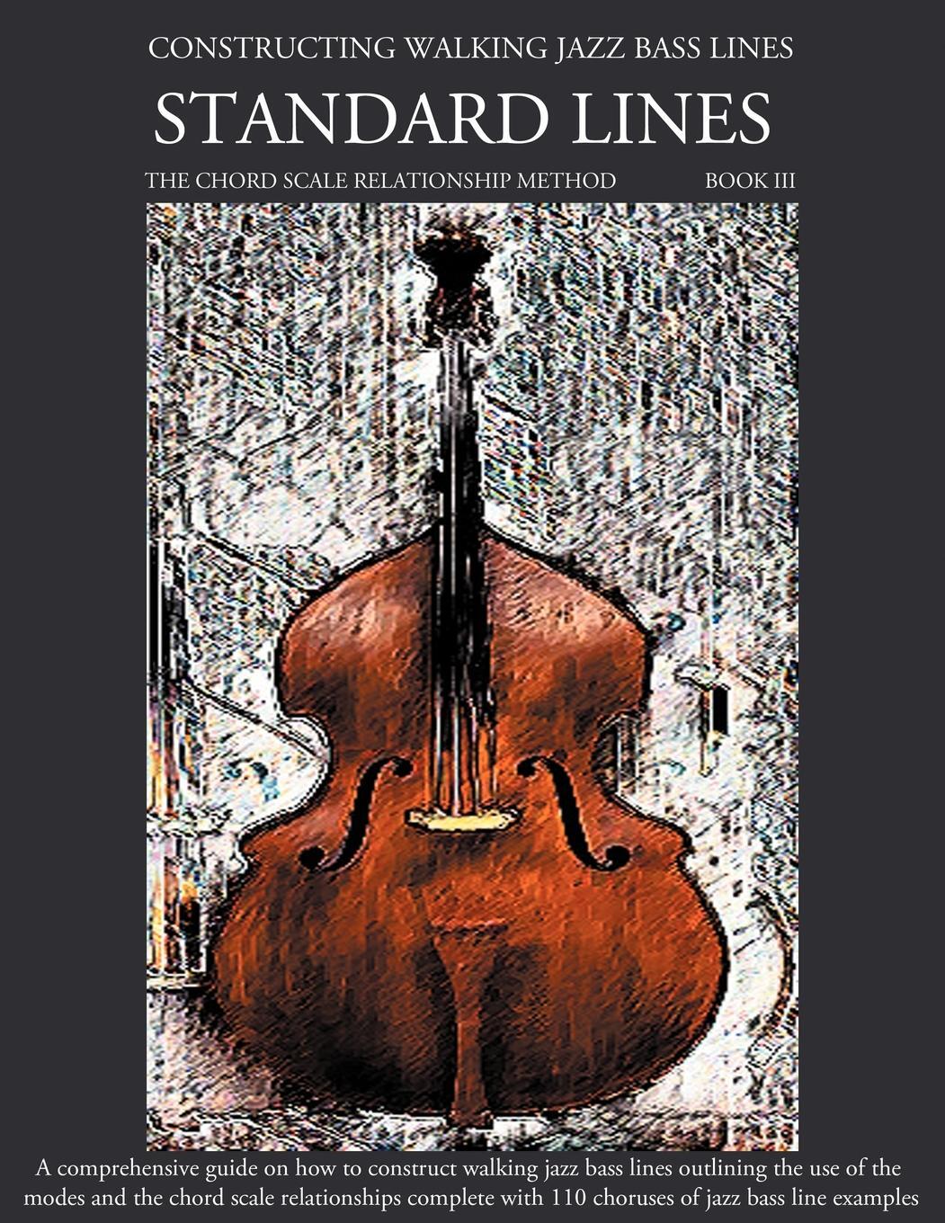 Cover: 9781937187118 | Constructing Walking Jazz Bass Lines Book III - Walking Bass Lines...