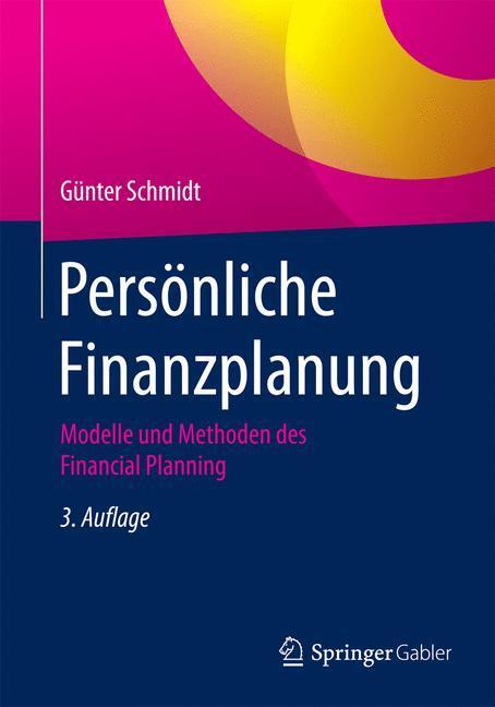 Cover: 9783662484265 | Persönliche Finanzplanung | Günter Schmidt | Taschenbuch | Paperback