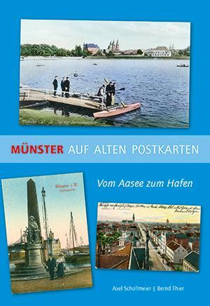 Cover: 9783402250075 | Münster auf alten Postkarten | Vom Aasee zum Hafen | Buch | 184 S.