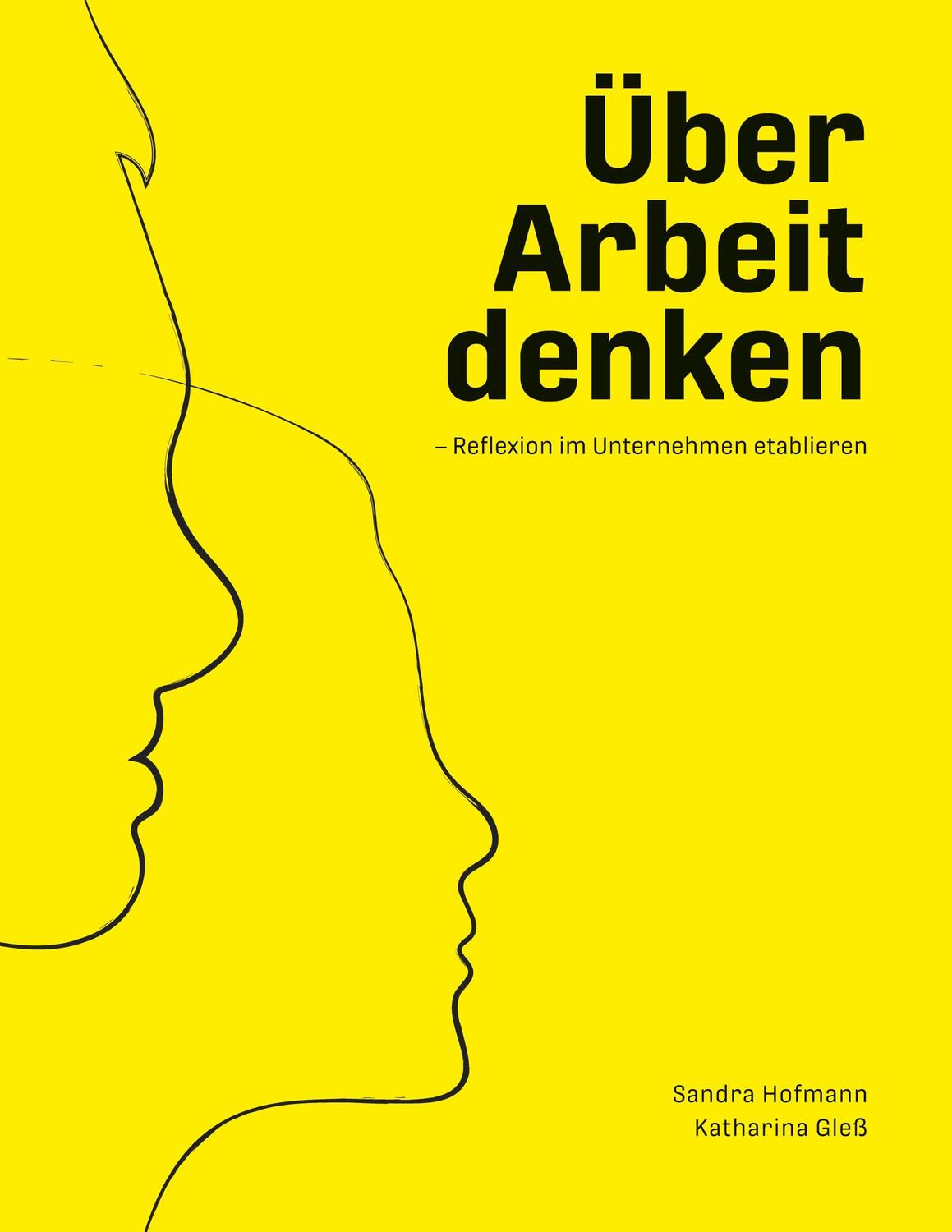 Cover: 9783982191546 | Über Arbeit denken | Reflexion im Unternehmen etablieren | Taschenbuch